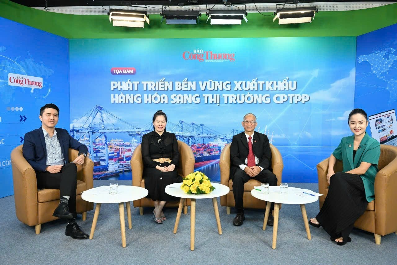 Tọa đàm “Phát triển bền vững xuất khẩu hàng hoá sang thị trường CPTPP”
