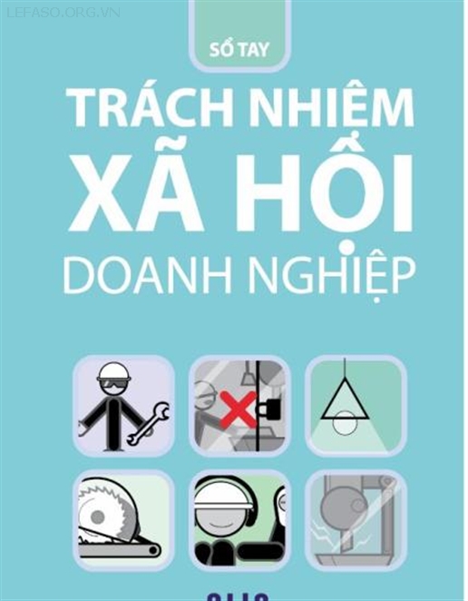 Bộ Công cụ hướng dẫn xây dựng và thực hiện chính sách trách nhiệm xã hội doanh nghiệp